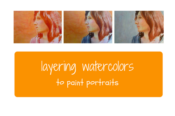 Step by Step watercolor layering Demonstration : Profile Portrait of Sophie