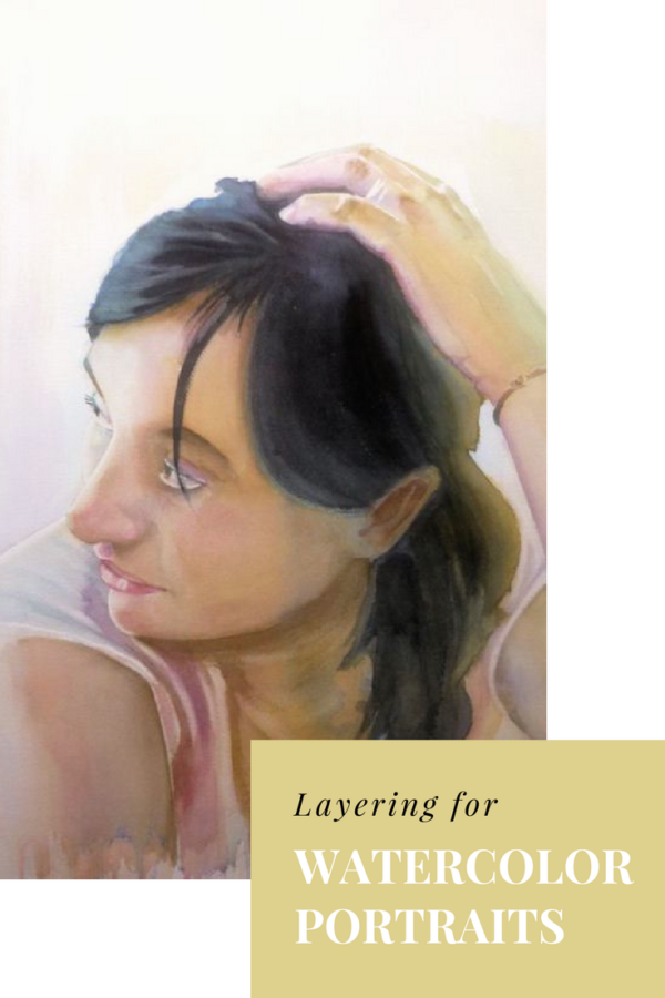 Layering for watercolor portraits by Sandrine Pelissier on ARTiful, painting demos