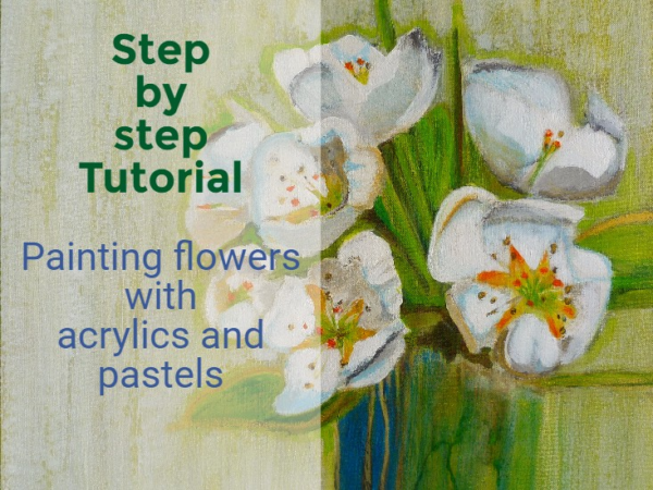 stepby step painting tutorial, painting flowers with acrylic and pastels by Sandrine Pelissier on paintingdemos.com