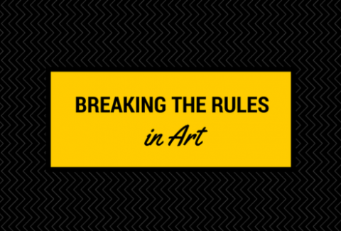 breaking the rules in art