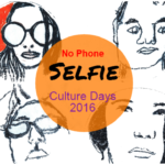 Culture Days 2016 : The No-Phone Selfie