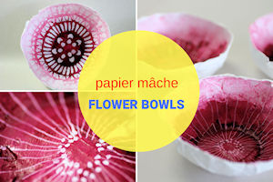 How to Make Papier-Mache Bowls