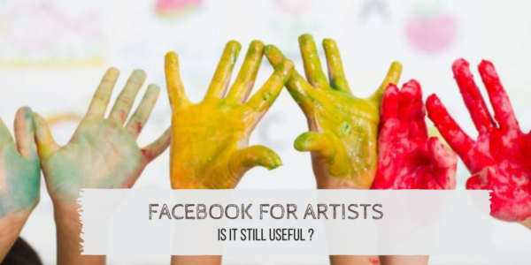 Facebook for artists, is it still useful?
