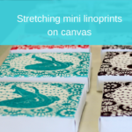 Stretching mini linoprints on canvas