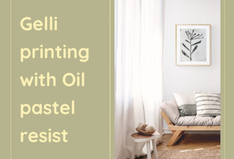 Gelli printing with Oil pastel resists tutorial